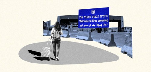 Welcome to Israel:  Palestinians’ Ordeal at the Erez Crossing