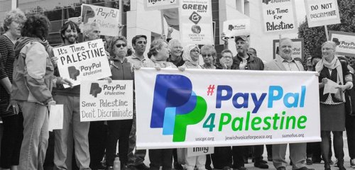 An Accomplice in Repression... Will PayPal End Its Discrimination Against Palestinians?
